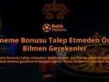 Deneme-Bonusu-Talep-Etmeden-Once-Bilmen-Gerekenler-overlay-1788193683.jpg