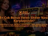 En-Cok-Bonus-Veren-Siteler-Nasil-Karsilastirilir-overlay-1788731943.jpg