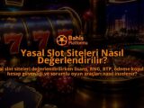 Yasal-Slot-Siteleri-Nasil-Degerlendirilir-overlay-1789765151.jpg